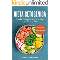 Los mejores  - Dieta Cetogénica: El Manual Completo Para Adelgazar Haciendo Que Tu Cuerpo Queme Más Grasa. Plan De Alimentación De 21…